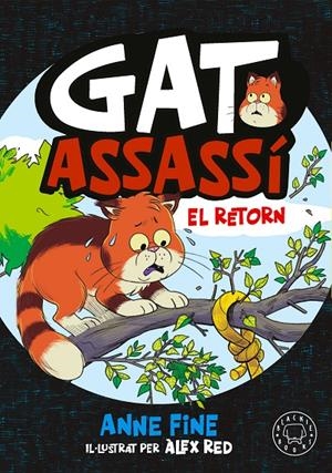 Diari d’un gat assassí. El retorn | 9791388154560 | Fine, Anne | Botiga online La Carbonera