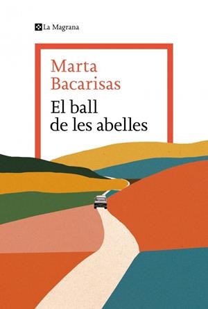 El ball de les abelles | 9788419334909 | Bacarisas, Marta