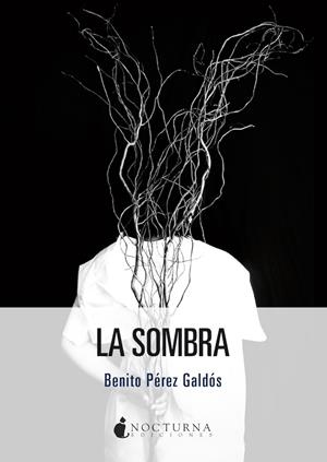 La sombra | 9791387690618 | Pérez Galdós, Benito