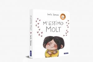 M'estimo molt | 9788448875305 | Serrano, Lucía | Botiga online La Carbonera