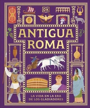 Antigua Roma (Civilizaciones antiguas para niños) | 9780241839362 | DK | Botiga online La Carbonera