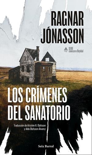 Los crímenes del sanatorio (Serie Comisario Reykdal 1) | 9788432251399 | Jónasson, Ragnar | Botiga online La Carbonera