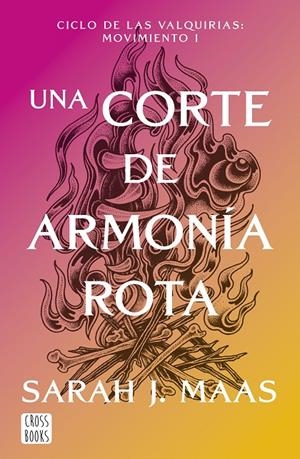 Una corte de armonía rota | 9788408325338 | Maas, Sarah J. | Botiga online La Carbonera