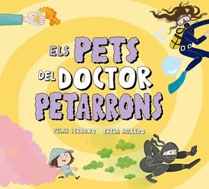 Els pets del Doctor Petarrons | 9791388132698 | Serrano, Pilar | Botiga online La Carbonera