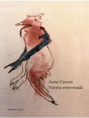 Norma enrevesada | 9788419693846 | Carson, Anne | Botiga online La Carbonera
