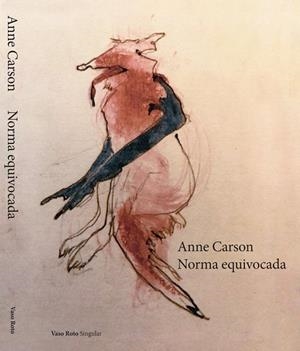 Norma equivocada (Catalán) | 9788419693853 | Carson, Anne | Botiga online La Carbonera