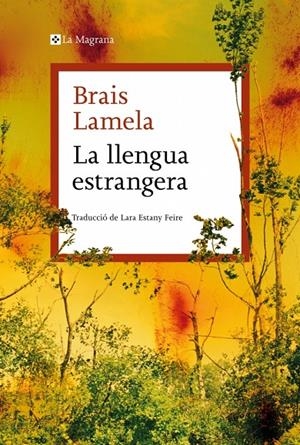 La llengua estrangera | 9788410009981 | Lamela, Brais | Botiga online La Carbonera
