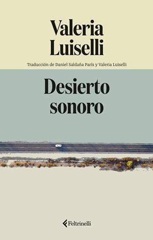 Desierto sonoro | 9791388111099 | Luiselli, Valeria | Botiga online La Carbonera