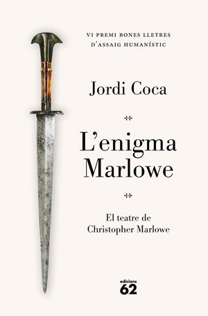 L'enigma Marlowe. Premi Bones Lletres d'assaig humanístic 2026 | 9788429783841 | Coca Villalonga, Jordi | Botiga online La Carbonera