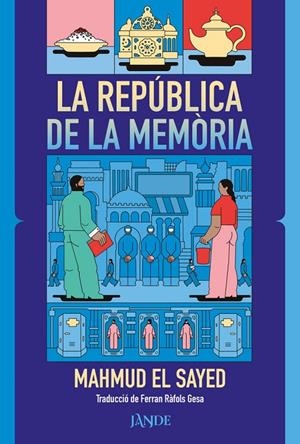LA REPÚBLICA DE LA MEMÒRIA | 9791387656232 | El Sayed, Mahmud | Botiga online La Carbonera