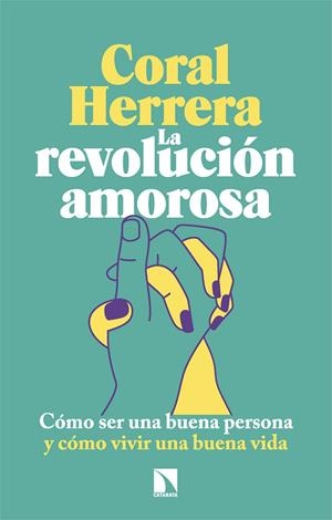 La revolución amorosa | 9788410675049 | Herrera Gómez, Coral | Botiga online La Carbonera