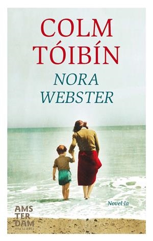Nora Webster | 9788415645887 | Tóibín, Colm | Botiga online La Carbonera