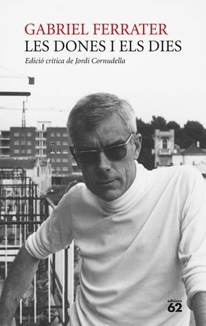 Les dones i els dies | 9788429777192 | Ferrater, Gabriel | Botiga online La Carbonera