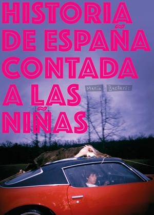 Historia de Españ?a contada a las ni?ñas | 9788417617004 | Bastaró?s Hernández, Marí?a | Botiga online La Carbonera