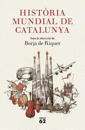 Història mundial de Catalunya | 9788429777284 | Borja de Riquer (director) | Botiga online La Carbonera