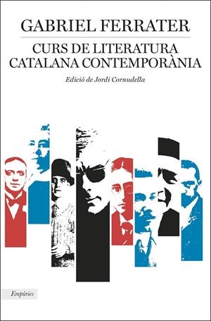Curs de literatura catalana contemporània | 9788417016968 | Ferrater, Gabriel | Botiga online La Carbonera