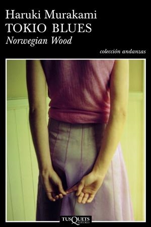 Tokio blues. Norwegian Wood | 9788483103074 | Murakami, Haruki | Botiga online La Carbonera