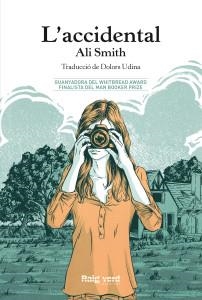 L'accidental | 9788416689262 | Smith, Ali | Botiga online La Carbonera