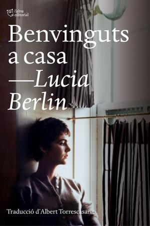 Benvinguts a casa | 9788412006971 | Berlin, Lucia | Botiga online La Carbonera