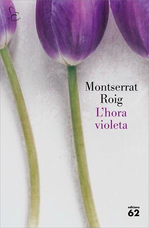 L'hora violeta | 9788429778342 | Roig, Montserrat | Botiga online La Carbonera