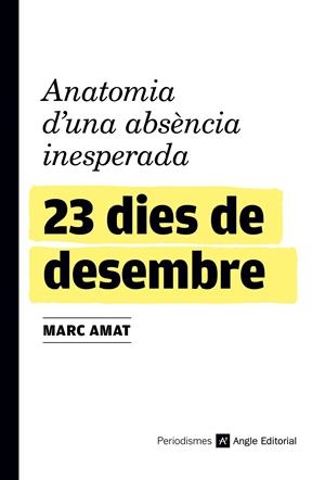 23 dies de desembre | 9788417214845 | Amat Vilà, Marc | Botiga online La Carbonera