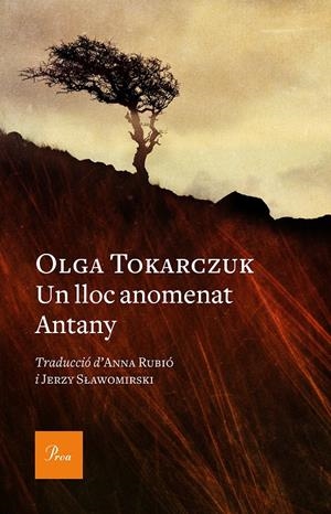 Un lloc anomenat Antany | 9788475888392 | Tokarczuk, Olga | Botiga online La Carbonera