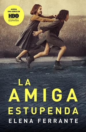 La amiga estupenda (Dos amigas 1) | 9788426420787 | Ferrante, Elena | Botiga online La Carbonera