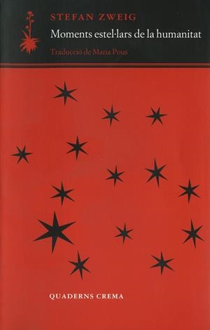 Moments estel·lars de la humanitat | 9788477274216 | Zweig, Stefan | Botiga online La Carbonera